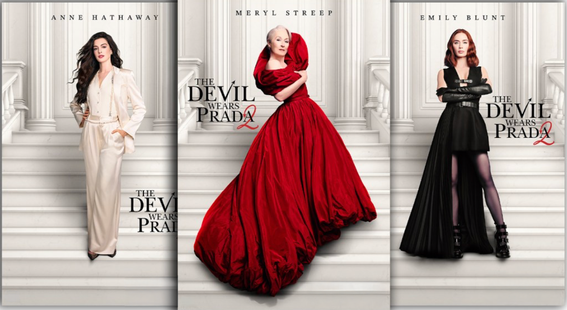 The Devil Wears Prada posters trio: Anne Hathaway in a white suit, Meryl Streep in a red gown, and Emily Blunt in a black dress against white staircase backdrop.